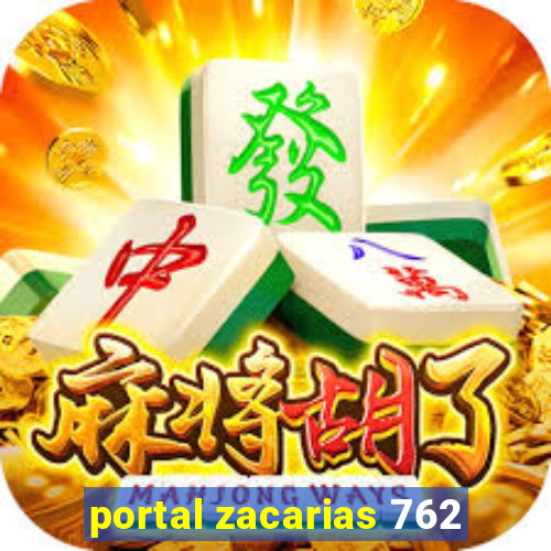 portal zacarias 762